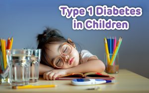 Type 1 Diabetes in Children: Key Causes, Symptoms, and Treatment Approaches